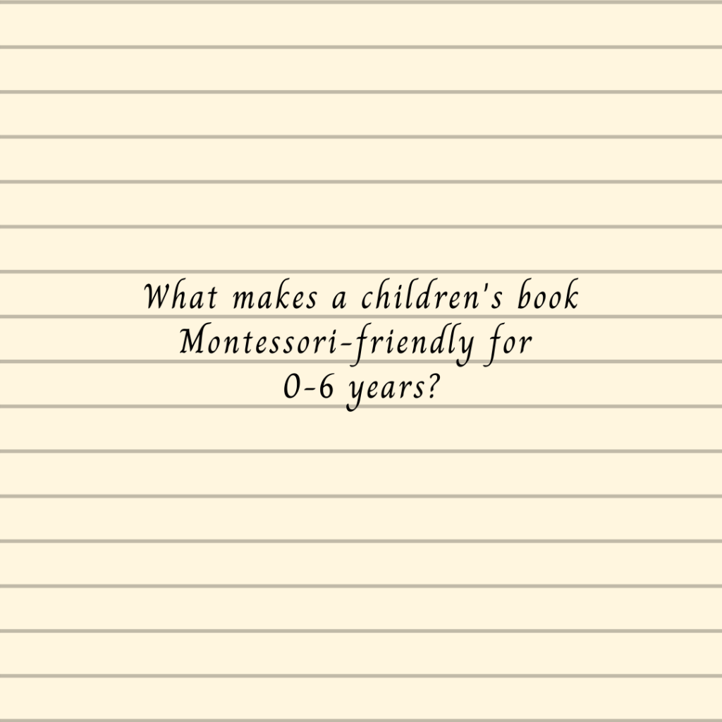 What makes a children’s book Montessori-aligned?